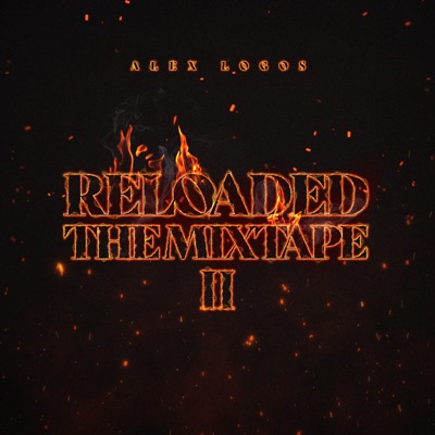 Reloaded The Mixtape, Vol. 2