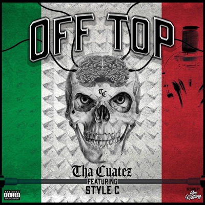 OFF TOP (feat. Style C) - Single