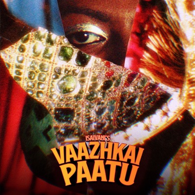 Vaazhkai Paatu - Single