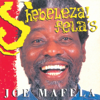 Shebeleza Felas - Joe Mafela