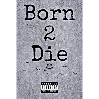Born to Die