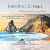 Deine Insel der Engel: Eine geführte Phantasiereise zu den Erzengeln - Georg Huber