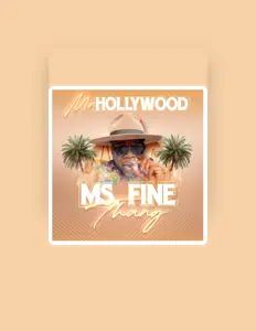 Listen to Mr. HollyWood, watch music videos, read bio, see tour dates & more!