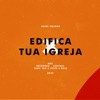 Mateus 16 (Edifica a Tua Igreja) [feat. Ana Paula Rocha & Marcelo Borone] [Acústico] - Single