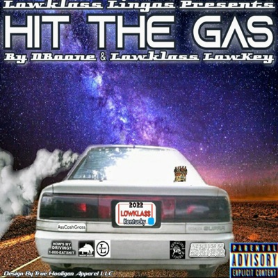 Hit the Gas (feat. Logan Braden & DBoone) - Single