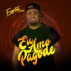 Eu Amo Pagode - Single