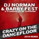 Crazy on the Dancefloor feat Da Syndrome 2019 extended 2019 extended Single