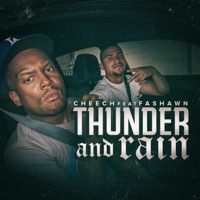 Thunder and Rain (feat. Fashawn) - Single - Cheech