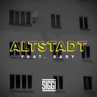 Altstadt (feat. Rary) - Single - Siggi