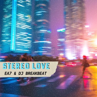 Stereo Love - EA7 | Shazam