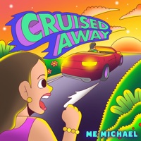 Cruised Away - Single - Me Michael