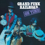 Grand Funk Railroad - Time Machine