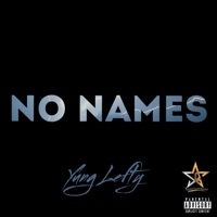 No Names - Single - Vice City Lefty