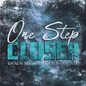 One Step Closer - Single