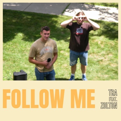 Follow Me (feat. Zolton) - Single