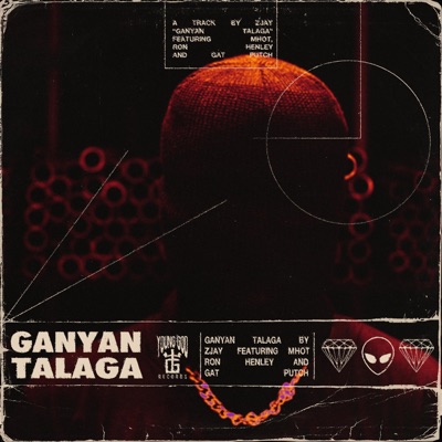 Ganyan Talaga (feat. Mhot, Ron Henley & Gat Putch) - Single