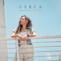 Cerca - Single - Omayra Caban