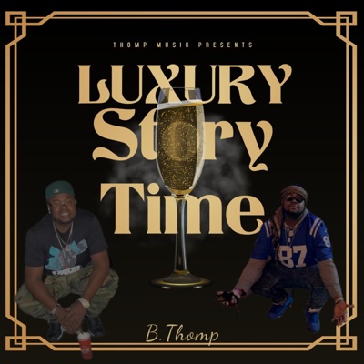 Luxury Story Time - Single