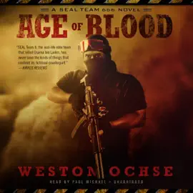 Age of Blood: A SEAL Team 666 Novel (The SEAL Team 666 Series)
