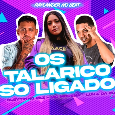 Os Talarico Só Ligado - Single