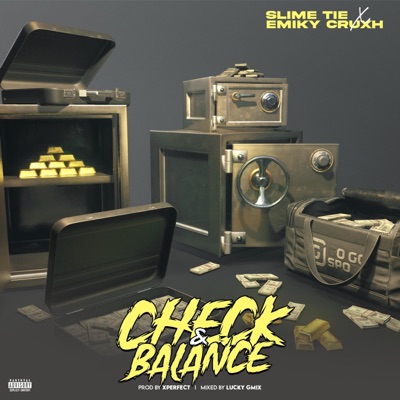 Check & Balance (feat. Emiky Cruxh) - Single