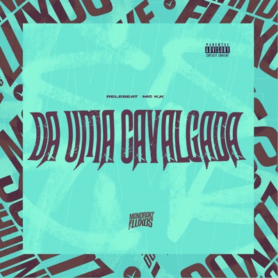 Da uma Cavalgada - Single