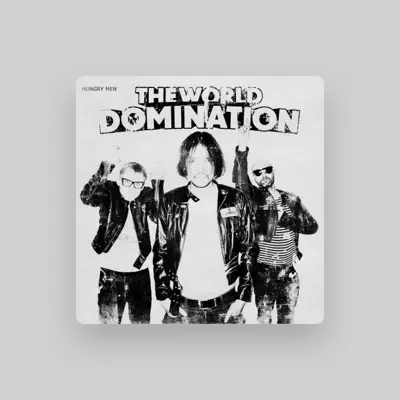 Listen to The World Domination, watch music videos, read bio, see tour dates & more!