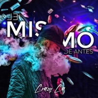 El mismo de antes - Single - Crazy ca