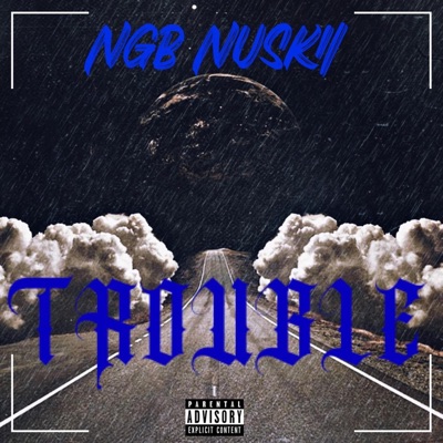 Trouble - Single