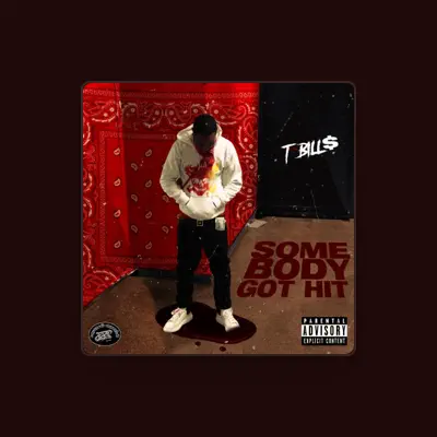 Listen to T-BILL$, watch music videos, read bio, see tour dates & more!