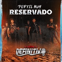 Perfil Muy Reservado - Single - Grupo Definitivo