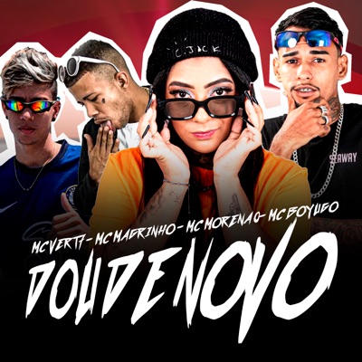 Dou de Novo (feat. Mc Morena & Mc Magrinho) - Single