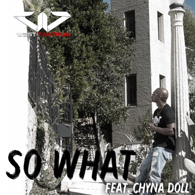 So What (feat. Chyna Doll) [Radio Edit] - Single
