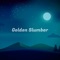 Sanguine (Deep Sleep Edit) - Golden Slumber lyrics