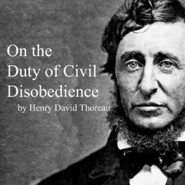On the Duty of Civil Disobedience (Unabridged)