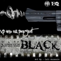 Enter the Black (feat. XP the Marksman & Fundament) - Single - EQ