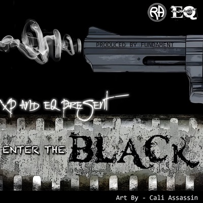 Enter the Black (feat. XP the Marksman & Fundament) - Single