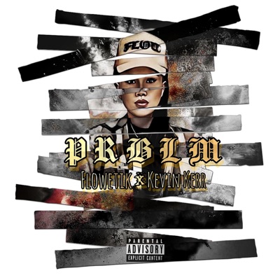 PRBLM (feat. Kevin Kerr) - Single