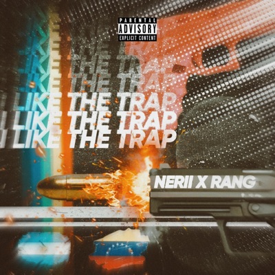 I LIKE THE TRAP (feat. RANG) - Single