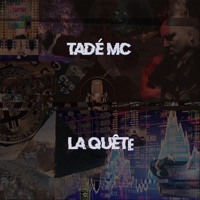 La quête - Tadé MC