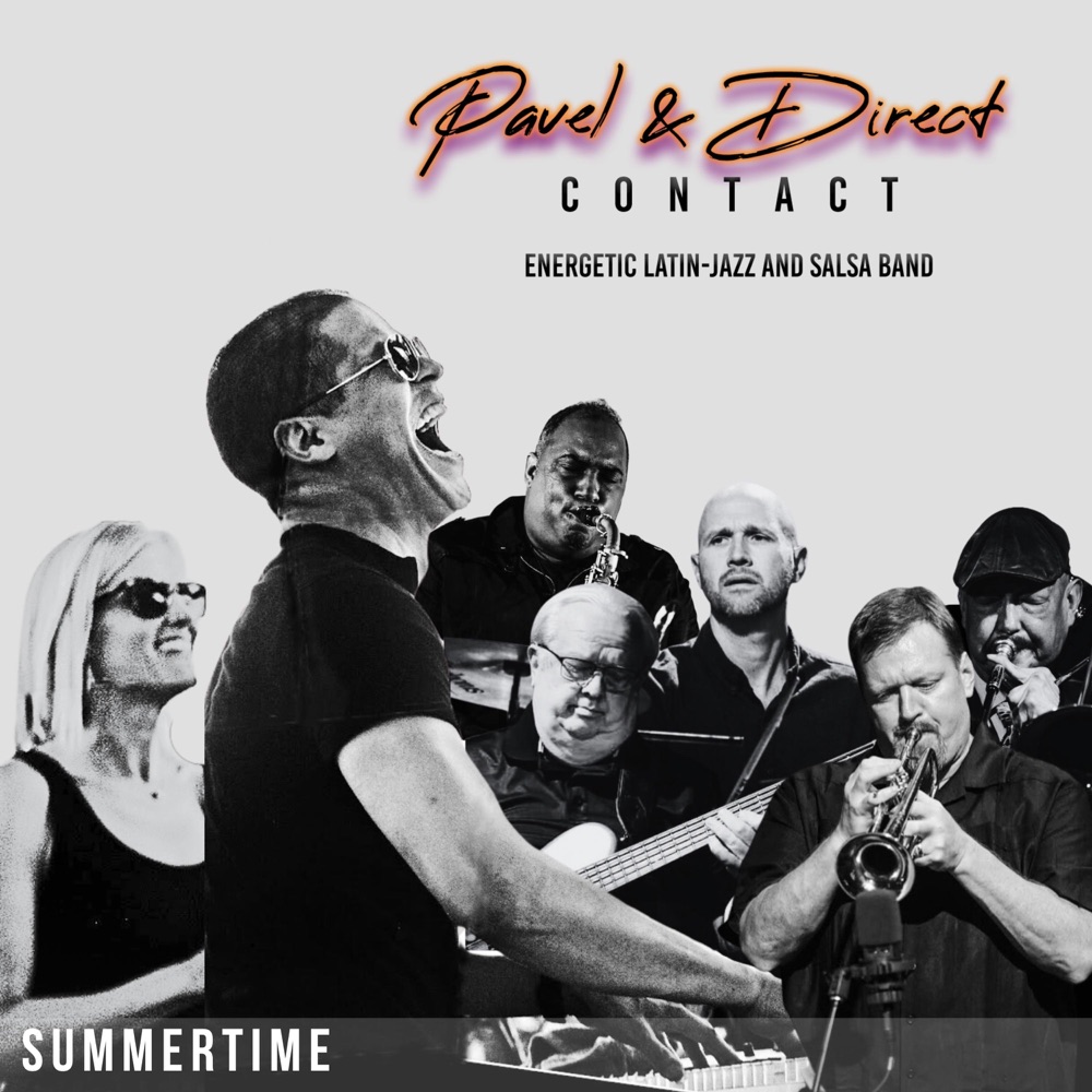 Обложка альбома «Summertime (LIVE) (feat. Leah Crane & Rob Dixon) [Latin Jazz/Salsa] - Single» — Pavel & Direct Contact