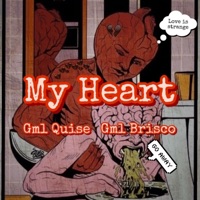 My Heart (feat. Gml Brisco) - Single - Gml Quise