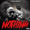 Nothing - Single (feat. Trae tha Truth) - Single