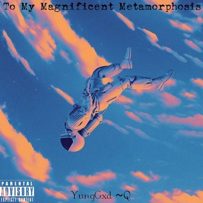 To My Magnificent Metamorphosis - EP