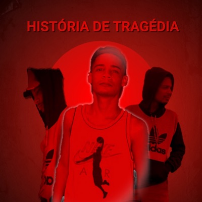 História de Tragédia - Single