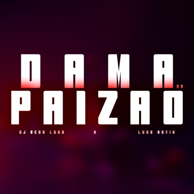 Dama do Paizão - Single