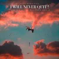 I Will Never Quit!, Vol. 2 - Member Only