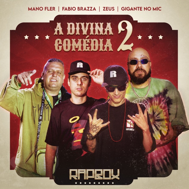 A Divina Comédia 2 (feat. Gigante no Mic, Mano Fler & Zeus