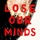 Lose Our Minds