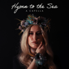 Hymn to the Sea a Capella - Andrea Krux